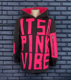 Hoodie Pink Vibes